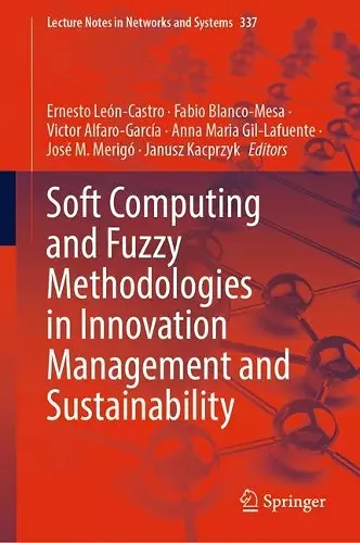 Soft Computing and Fuzzy Methodologies in Innovation Management and Sustainability cover