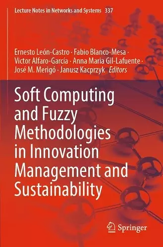 Soft Computing and Fuzzy Methodologies in Innovation Management and Sustainability cover