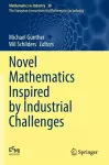 Novel Mathematics Inspired by Industrial Challenges cover