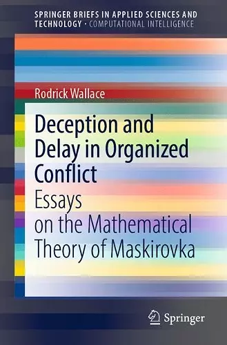 Deception and Delay in Organized Conflict cover