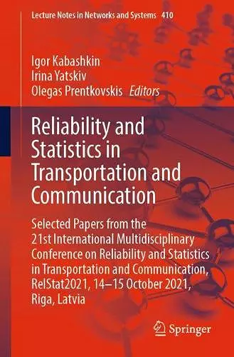 Reliability and Statistics in Transportation and Communication cover