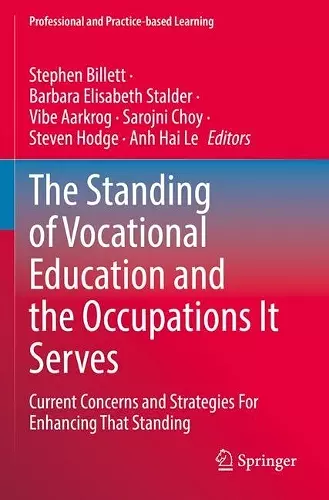 The Standing of Vocational Education and the Occupations It Serves cover