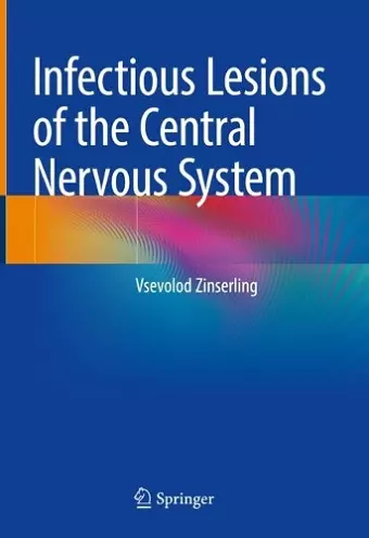 Infectious Lesions of the Central Nervous System cover