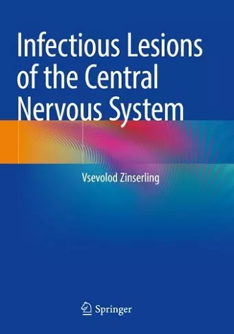 Infectious Lesions of the Central Nervous System cover