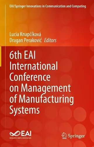 6th EAI International Conference on Management of Manufacturing Systems cover