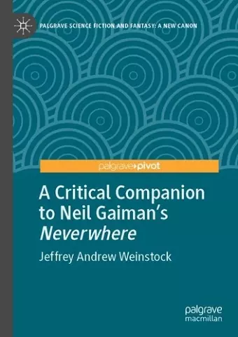 A Critical Companion to Neil Gaiman's "Neverwhere" cover
