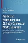 Predicting Pandemics in a Globally Connected World, Volume 1 cover