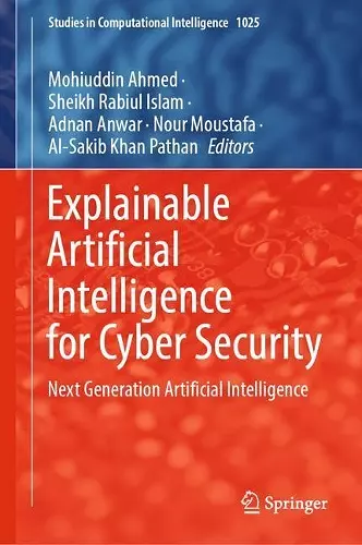 Explainable Artificial Intelligence for Cyber Security cover