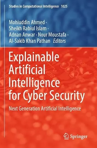 Explainable Artificial Intelligence for Cyber Security cover