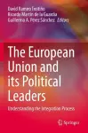 The European Union and its Political Leaders cover