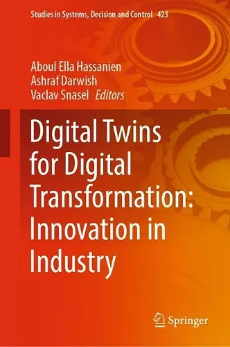 Digital Twins for Digital Transformation: Innovation in Industry cover