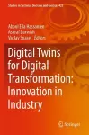 Digital Twins for Digital Transformation: Innovation in Industry cover