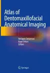 Atlas of Dentomaxillofacial Anatomical Imaging cover