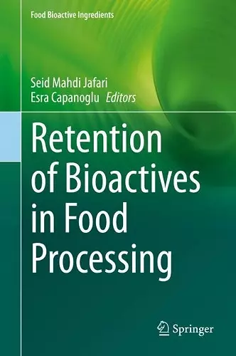 Retention of Bioactives in Food Processing cover