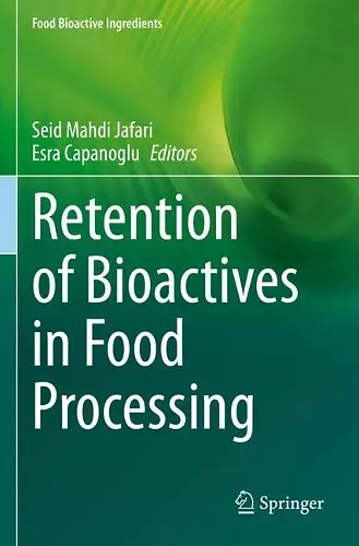 Retention of Bioactives in Food Processing cover