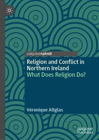 Religion and Conflict in Northern Ireland cover