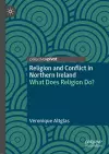 Religion and Conflict in Northern Ireland cover