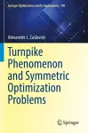 Turnpike Phenomenon and Symmetric Optimization  Problems cover