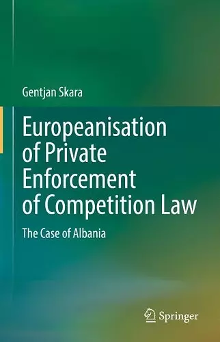 Europeanisation of Private Enforcement of Competition Law cover