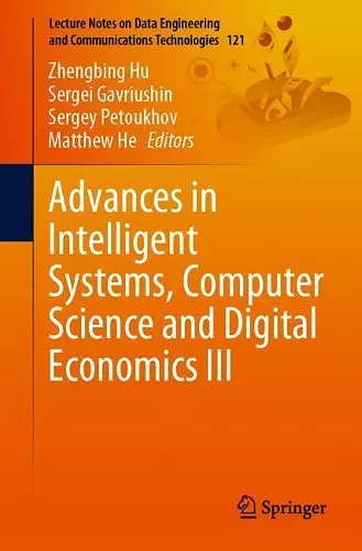 Advances in Intelligent Systems, Computer Science and Digital Economics III cover