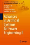 Advances in Artificial Systems for Power Engineering II cover