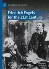 Friedrich Engels for the 21st Century cover