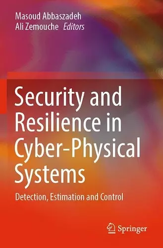 Security and Resilience in Cyber-Physical Systems cover