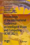 Proceedings of the International Conference on Intelligent Vision and Computing (ICIVC 2021) cover