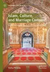 Islam, Culture, and Marriage Consent cover