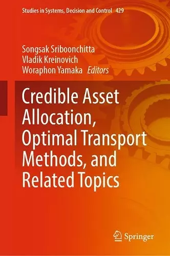 Credible Asset Allocation, Optimal Transport Methods, and Related Topics cover