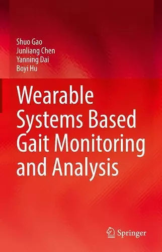 Wearable Systems Based Gait Monitoring and Analysis cover