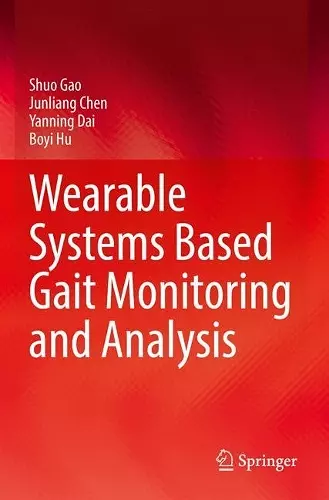 Wearable Systems Based Gait Monitoring and Analysis cover