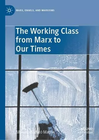 The Working Class from Marx to Our Times cover