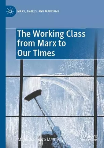 The Working Class from Marx to Our Times cover