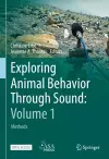 Exploring Animal Behavior Through Sound: Volume 1 cover