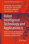 Robot Intelligence Technology and Applications 6 cover