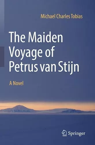 The Maiden Voyage of Petrus van Stijn cover