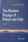 The Maiden Voyage of Petrus van Stijn cover