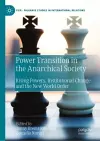 Power Transition in the Anarchical Society cover