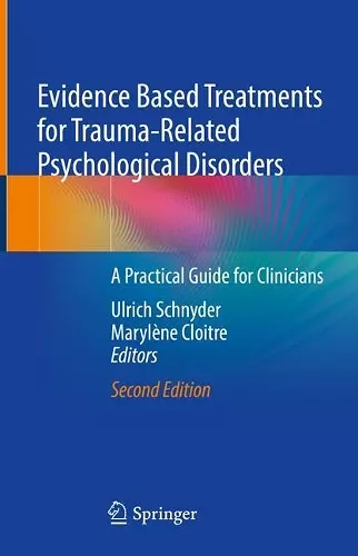 Evidence Based Treatments for Trauma-Related Psychological Disorders cover