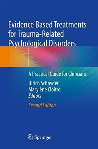 Evidence Based Treatments for Trauma-Related Psychological Disorders cover