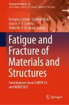 Fatigue and Fracture of Materials and Structures cover