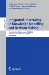 Integrated Uncertainty in Knowledge Modelling and Decision Making cover