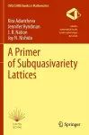 A Primer of Subquasivariety Lattices cover