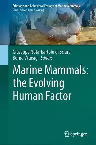 Marine Mammals: the Evolving Human Factor cover