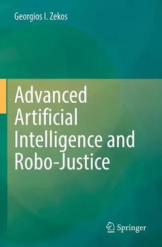 Advanced Artificial Intelligence and Robo-Justice cover