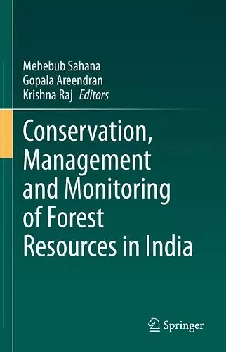 Conservation, Management and Monitoring of Forest Resources in India cover