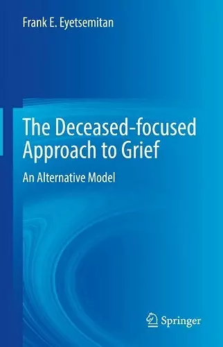 The Deceased-focused Approach to Grief cover