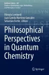 Philosophical Perspectives in Quantum Chemistry cover