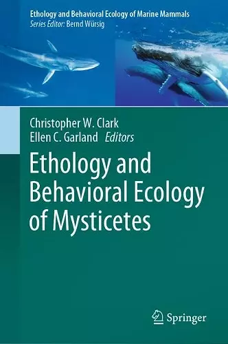 Ethology and Behavioral Ecology of Mysticetes cover